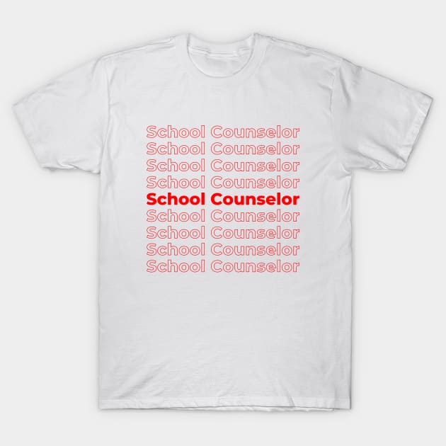 School Counselor - repeating text red T-Shirt by PerlerTricks